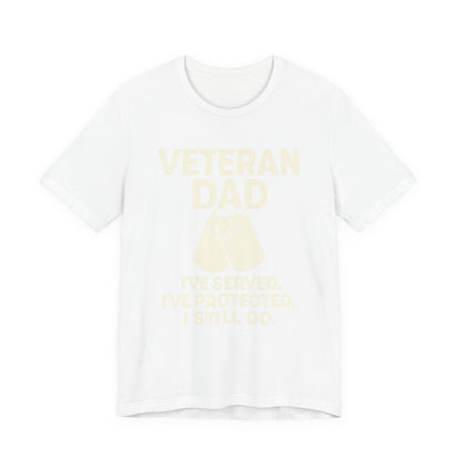 Veteran Dad Short Sleeve Tee, Tribute T-Shirt, Gift for Dad, Father's Day Apparel, Military Family Shirt, Comfortable Everyday Wear