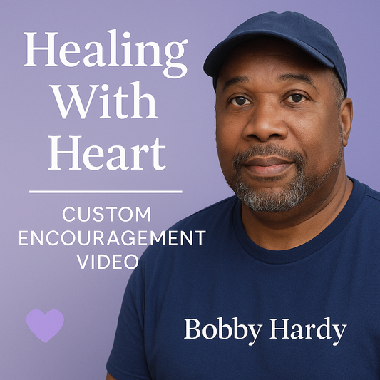 Healing With Heart – Custom Encouragement Video